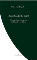 According to the Spirit