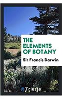 THE ELEMENTS OF BOTANY