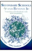 Secondary Schools & Beyond: Transition of Individuals with Mild Disabilities