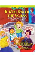 If Kids Ruled the School