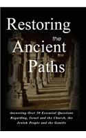 Restoring the Ancient Paths