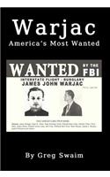 Warjac America's Most Wanted