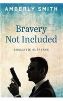 Bravery Not Included