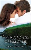 Dream a Little Dream of Me