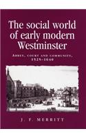 Social World of Early Modern Westminster