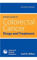 Pocket Guide to Colorectal Cancer: Drugs and Treatment