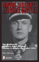 Waffen-SS Knights and Their Battles