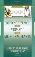 Breeding Research on Aromatic and Medicinal Plants