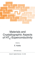Materials and Crystallographic Aspects of Htc-Superconductivity