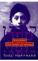 Katschen and the Book of Joseph