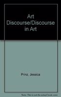 Art Discourse/Discourse in Art