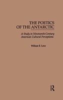 The Poetics of the Antarctic