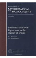 Nonlinear Nonlocal Equations in the Theory of Waves: (Translations of Mathematical Monographs)