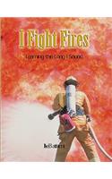 I Fight Fires