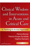 Clinical Wisdom and Interventions in Acute and Critical Care