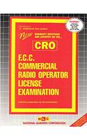 F.C.C. Commercial Radio Operator License Examination (Cro)