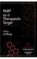 Parp as a Therapeutic Target