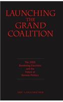 Launching the Grand Coalition
