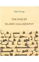 The Rise of Islamic Calligraphy