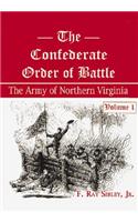 The Confederate Order of Battle: The Army of Nothern Virginia