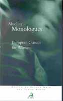 Absolute Monologues: European Classics for Women (Oberon Classics)