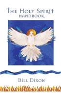 The Holy Spirit Handbook