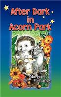 After Dark in Acorn Park