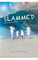 Slammed