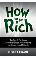 How to be Rich