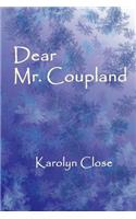 Dear Mr. Coupland