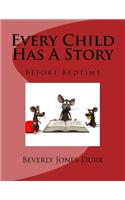 Every Child Has a Story