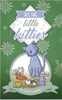 All The Little Kitties
