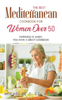 The Best Mediterranean Cookbook for Women Over 50