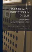 Tongue as an Indication in Disease