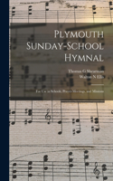 Plymouth Sunday-school Hymnal