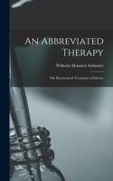An Abbreviated Therapy