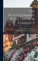 Autobiography of the Emperor Charles V