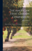 American Fruit Garden Companion