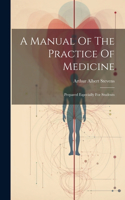 Manual Of The Practice Of Medicine