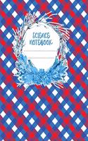 Science Notebook: A 8.5x11 Inch Matte Softcover Paperback Notebook Journal With 120 Blank Lined Pages -College Ruled-Diagonal Red White Blue Plaid