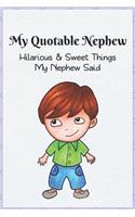 My Quotable Nephew