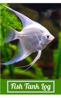 Fish Tank Log