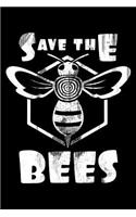 Save The Bees: Beekeeping Notebook, 6x9 Lined, 120 Pages Journal