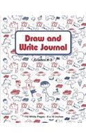 Draw and Write Journal Grades K-2 110 White Pages 8x10 inches