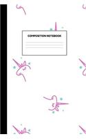 Composition Notebook: Nifty Unicorn School Supplies for Girls - College Ruled Paper Notebook Journal Blank Lined Workbook for Teens Kids Students for Home School for Writ