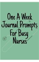 One A Week Journal Prompts For Busy Nurses