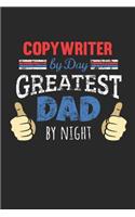 Copywriter by Day, Greatest Dad by Night
