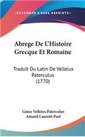 Abrege de L'Histoire Grecque Et Romaine