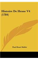 Histoire De Hesse V4 (1784): (French)