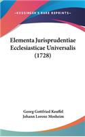 Elementa Jurisprudentiae Ecclesiasticae Universalis (1728)